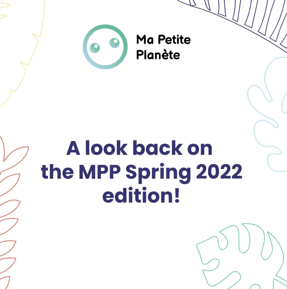 A look back at the MPP (My Little Planet) Spring 2022 edition