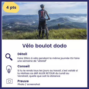 Reto de ir en bicicleta al trabajo para dormir, que vale 4 puntos, recorre 20 km en bicicleta durante un día o realiza una semana de "velotaf".